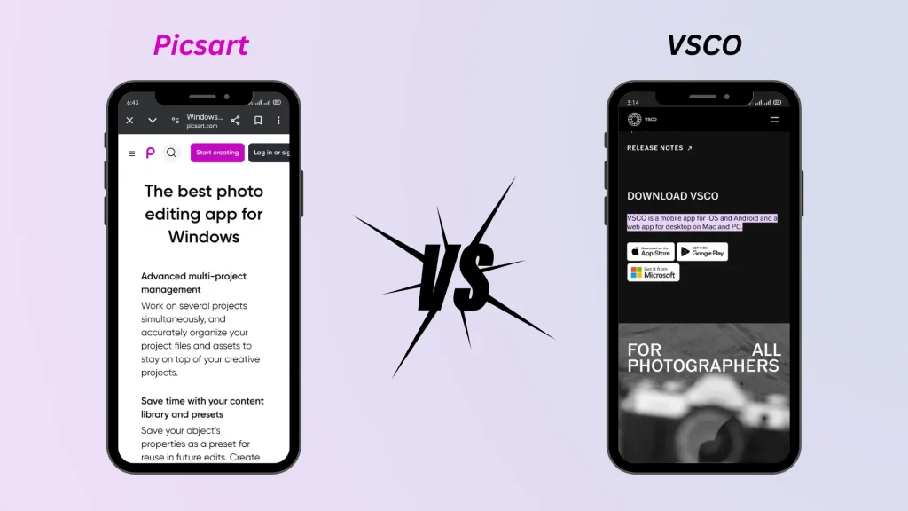 PicsArt vs VSCO Availability Platforms