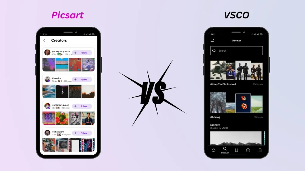 PicsArt vs VSCO Social Community