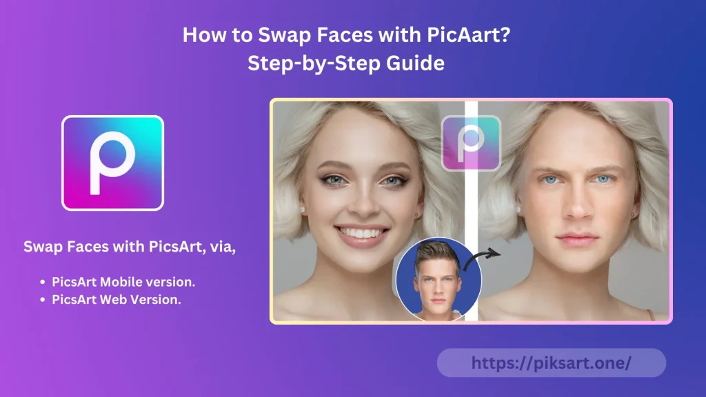 How to Swap Faces with PicsArt Step-by-Step Guide